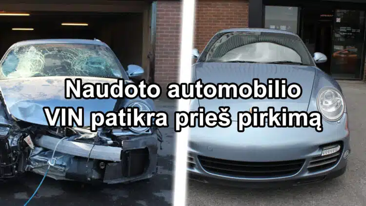 naudoto automobilio vin patikra pries pirkima