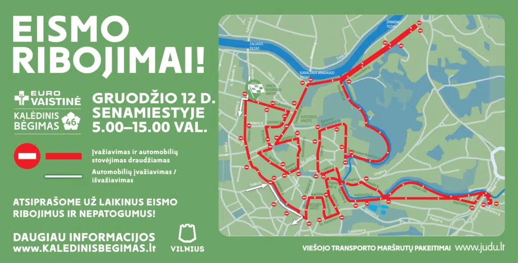 Eismo ribojimai Vilniuje gruodžio 12 d. dėl Kalėdinio bėgimo 1 Renginio metu keisis kai kuriu autobusu marsrutu tvarkarasciai bus eismo pokyciu.