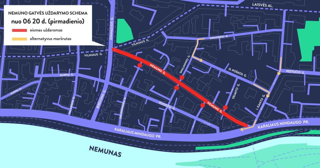 Kapitaliniam remontui uzdaroma Nemuno gatve dar maziau transporto – platesni saligatviai eismo ribojimai
