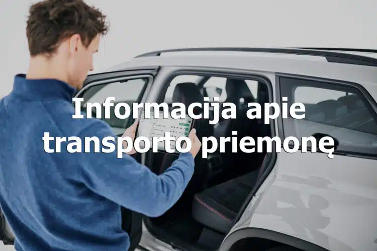 informacija apie transporto priemone