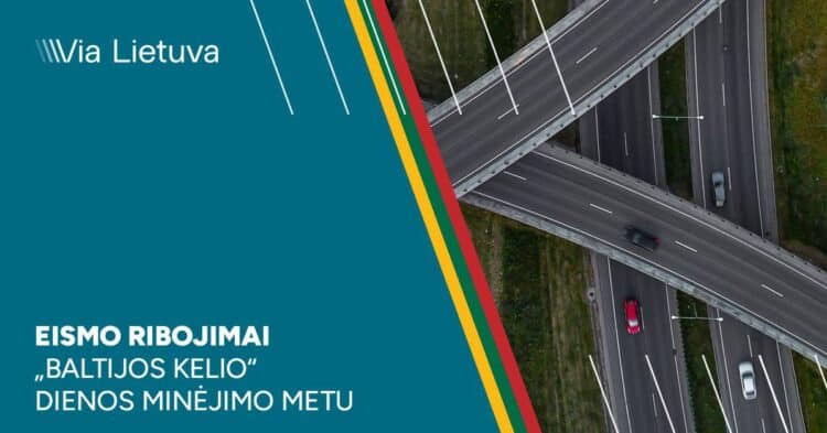 eismo ribojimai baltijos kelias dienos minejimo metu