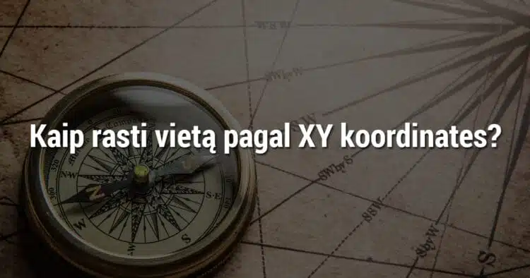 kaip rasti vieta pagal xy koordinates