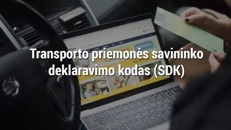 Transporto-priemones-savininko-deklaravimo-kodas-SDK-kodas